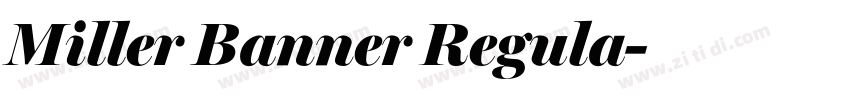 Miller Banner Regula字体转换 Miller Banner Regula字体转换